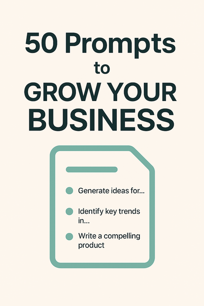 50 AI Business Growth Prompts – Scale Smarter, Not Harder